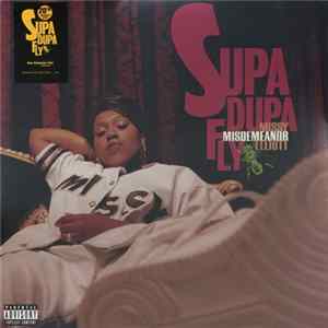 Missy "Misdemeanor" Elliott - Supa Dupa Fly Mp3