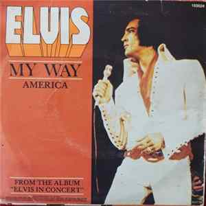 Elvis - My Way / America Mp3