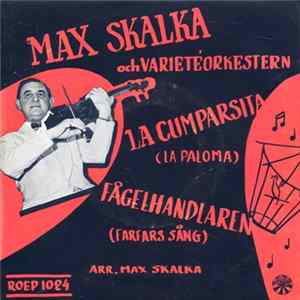 Max Skalka, Varietéorkestern - La Cumparsita Mp3
