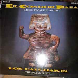 Los Calchakis - El Condor Pasa (Music From The Andes), Los Calchakis, The Indian Flute Mp3