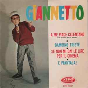 Giannetto - A Me Piace Celentano Mp3