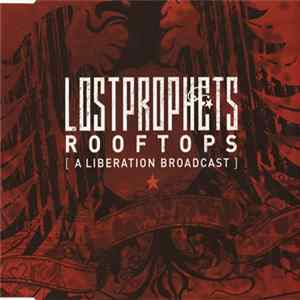 Lostprophets - Rooftops (A Liberation Broadcast) Mp3
