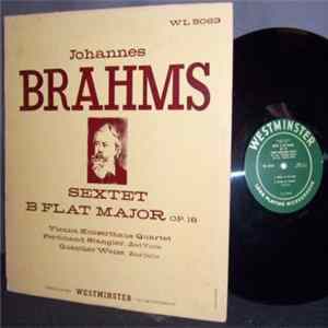 Vienna Konzerthaus Quartet, Johannes Brahms, Ferdinand Stangler, Günther Weiss - Sextet B Flat Major Op. 18 Mp3