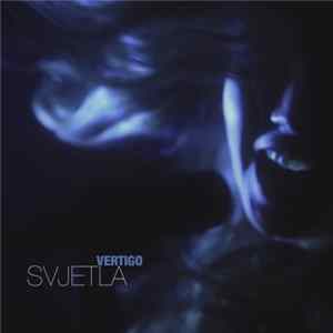 Vertigo - Svjetla Mp3