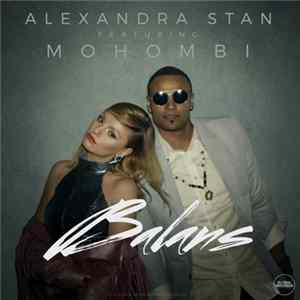 Alexandra Stan Featuring Mohombi - Balans Mp3