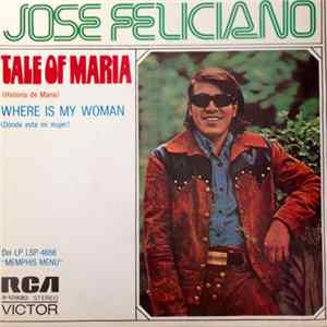 José Feliciano - Tale Of Maria Mp3