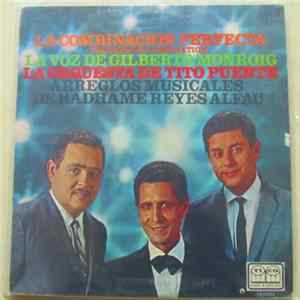 Gilberto Monroig - La Combinacion Perfecta Con la Orquesta de Tito Puente Mp3