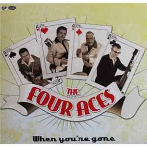 The Four Aces - When You're Gone Mp3