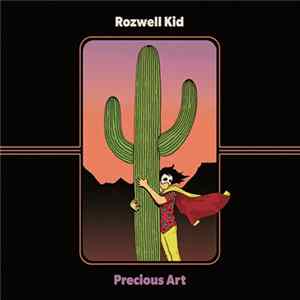 Rozwell Kid - Precious Art Mp3