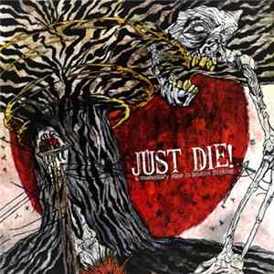Just Die! - A Momentary Lapse In Positive Thinking Mp3