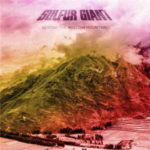 Sulfur Giant - Beyond the Hollow Mountain Mp3