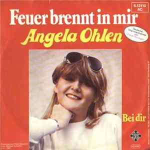 Angela Ohlen - Feuer Brennt In Mir Mp3