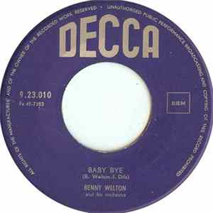 Benny Welton And His Orchestra - Baby Bye Mp3