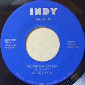 Cocky Fox - Unsung Kansas Boy / And When Mp3