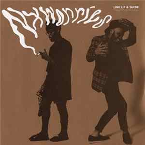 NxWorries - Link Up & Suede Mp3