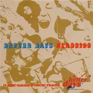 Various - Better Days Classics Volume 1 Mp3