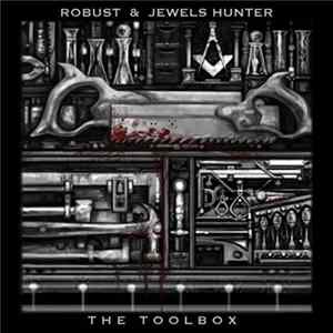 Robust & Jewels Hunter - The Toolbox Mp3