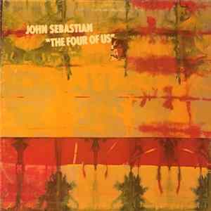 John Sebastian - The Four Of Us Mp3