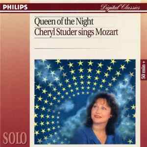Cheryl Studer - Queen Of The Night (Cheryl Studer Sings Mozart) Mp3