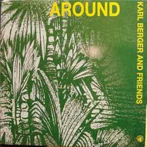 Karl Berger And Friends - Around Mp3