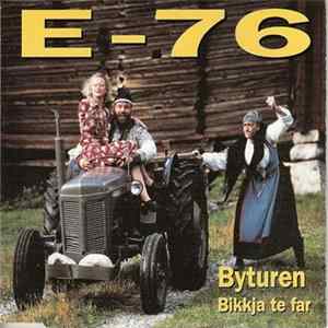 E-76 - Byturen/Bikkja Te Far Mp3