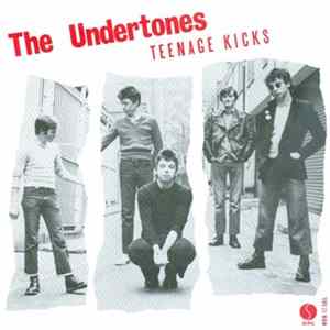 Undertones, The - Teenage Kicks Mp3