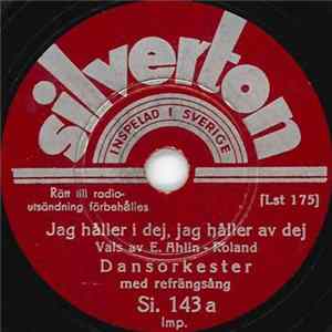 Unknown Artist - Jag Håller I Dej, Jag Håller Av Dej / Vågor Höga Som Hus Mp3