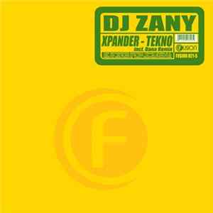 DJ Zany - Xpander / Tekno Mp3