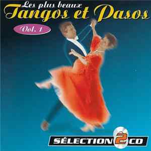 Various - Les Plus Beaux Tangos Et Pasos Vol. 1 Mp3