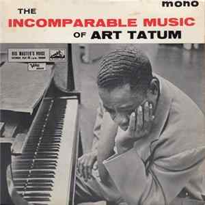 Art Tatum - The Incomparable Music Of Art Tatum Mp3
