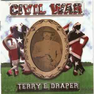 Terry Draper - Civil War...And Other Love Songs Mp3