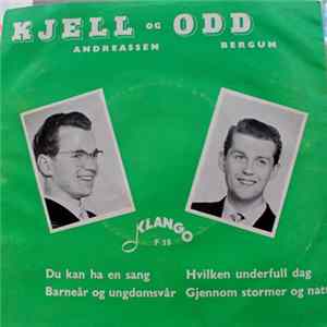 Kjell Andreassen Og Odd Bergum - Du Kan Ha En Sang Mp3