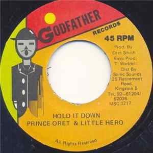 Prince Oret & Little Hero - Hold It Down Mp3