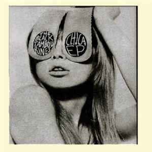 The Black Tambourines - Chica Mp3