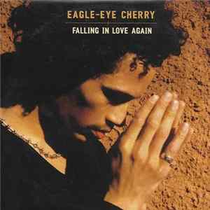 Eagle-Eye Cherry - Falling In Love Again Mp3