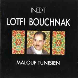 Lotfi Bouchnak - مالوف تونسي Malouf Tunisien Mp3