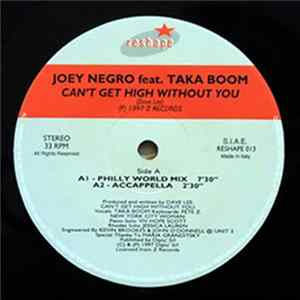 Joey Negro Feat. Taka Boom - Can't Get High Without U / New York City Woman Mp3
