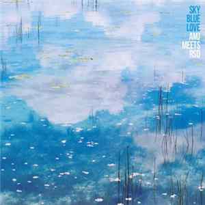 AMJ Meets RSD - Sky Blue Love Mp3