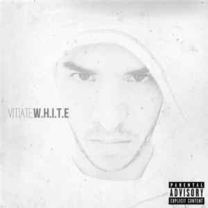 Vitiate - W.H.I.T.E Mp3