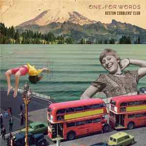 Keston Cobblers' Club - One, For Words Mp3