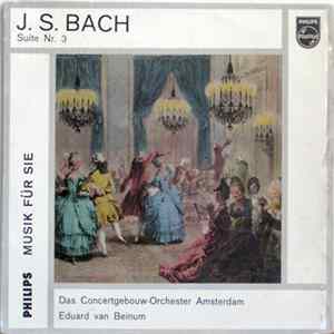 Concertgebouw-orchester Amsterdam, J. S. Bach - Suite Nr. 3 D-Dur BWV 1068 Mp3