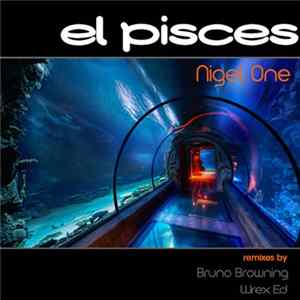 Nigel One - El Pisces Mp3