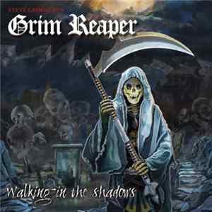 Steve Grimmett's Grim Reaper - Walking In The Shadows Mp3