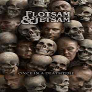 Flotsam & Jetsam - Once In A Deathtime Mp3