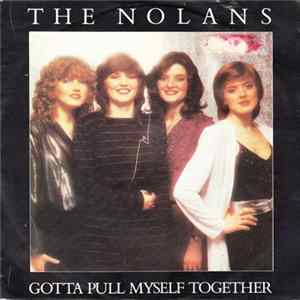 The Nolans - Gotta Pull Myself Together Mp3