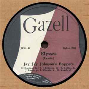 Jay Jay Johnson's Boppers - Elysees / Fox Hunt Mp3