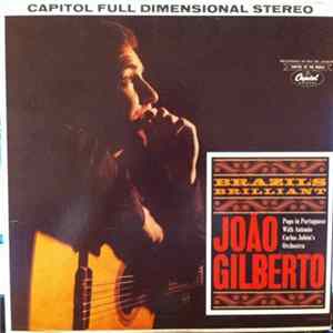 João Gilberto - Brazil's Brilliant Mp3