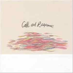 Call And Response - Winds Take No Shape Mp3