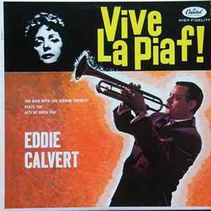 Eddie Calvert - Vive La Piaf ! Mp3