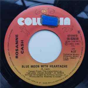 Rosanne Cash - Blue Moon With Heartache / Only Human Mp3